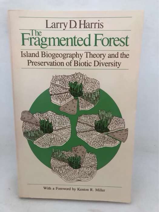 The Fragmented Forest - Larry D.Harris