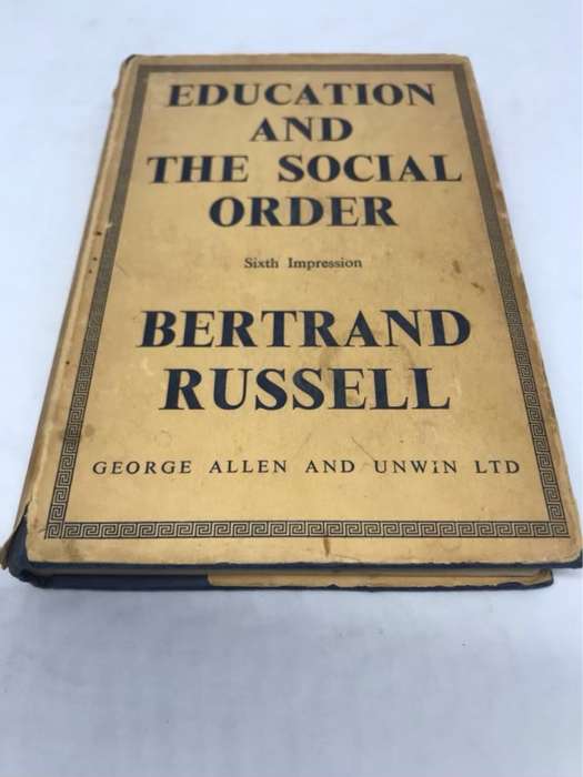 Education and the Social Order - Bertrand Russel