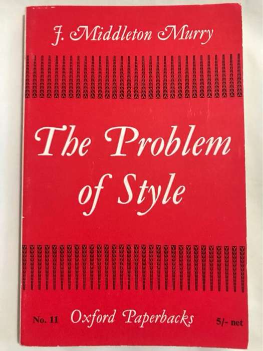 The Problem of Style - F.Middleton Murry
