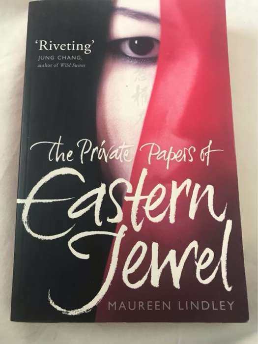 The Private Papers of Eastern Jewel - Maureen Lindley