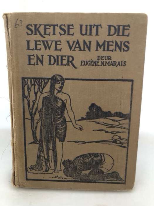 Sketse uit die Lewe van Mens en Dier - Eugene N.Marais