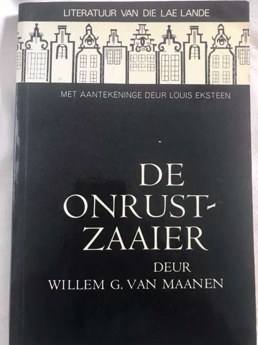 De onrustzaaier - Willem G. van Maanen