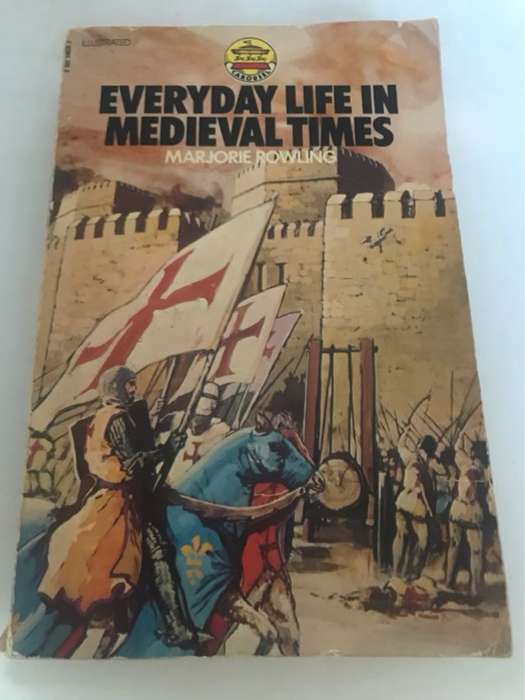 Everyday Life in Medieval Times - Marjorie Rowling