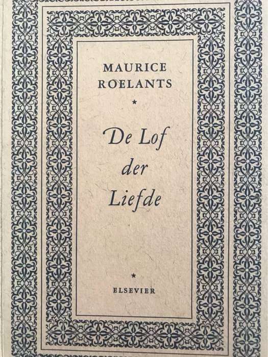 De Lof der Liefde - Maurice Roelants