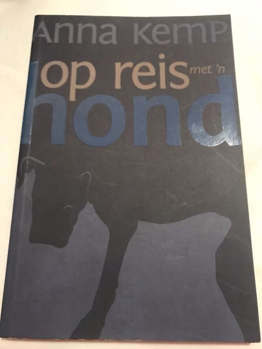 Op reis met 'n hond - Anna Kemp