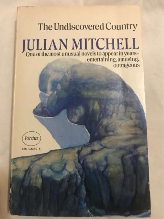 The Undiscovered Country - Julian Mitchell