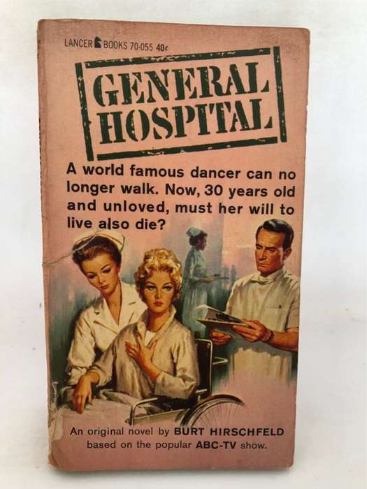 General Hospital - Burt Hirschfeld