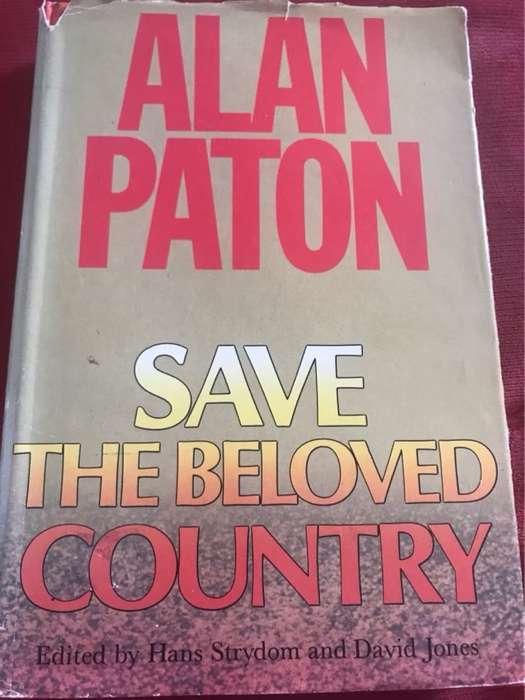Save the Beloved Country - Alan Paton