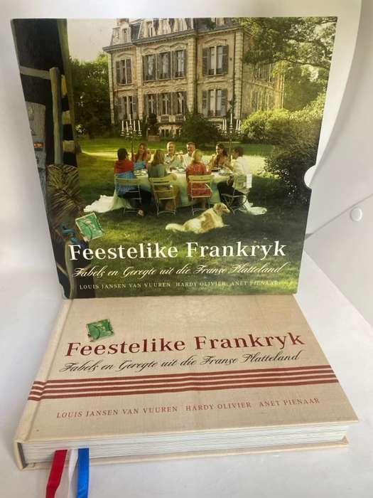 Feestelike Frankryk, fabels en geregte uit die Franse platteland - Louis Jansen Van Vuuren