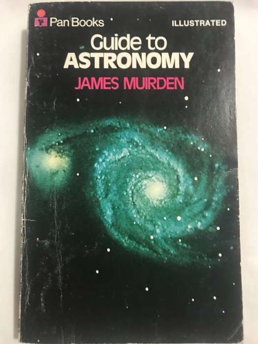 Guide to Astronomy - James Muirden