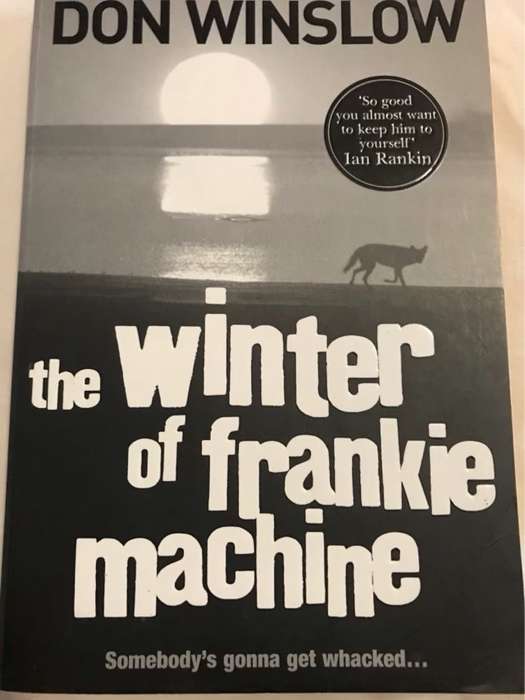 The winter of Frankie Machine - Don Winslow