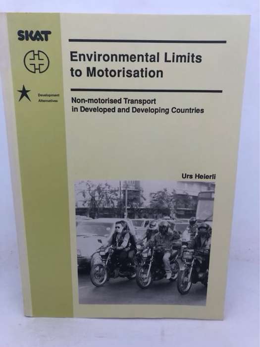 Environmental Limits to Motorisation - Urs Heierli