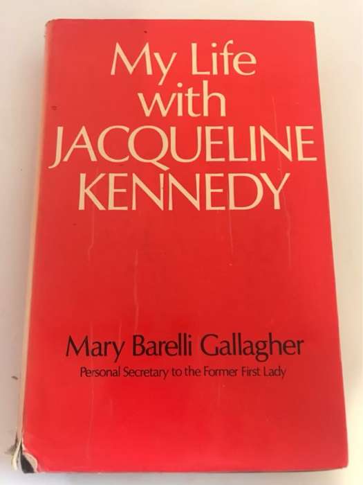 My Life with Jacqueline Kennedy - Mary B.Gallagher