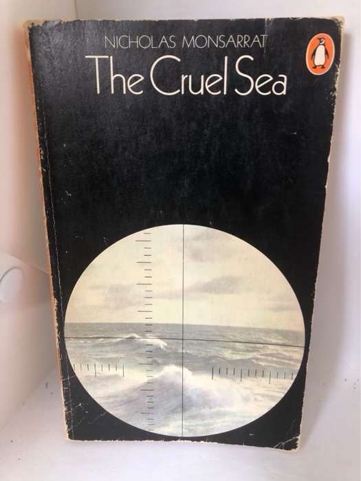 The Cruel Sea - Nicholas Monsarrat