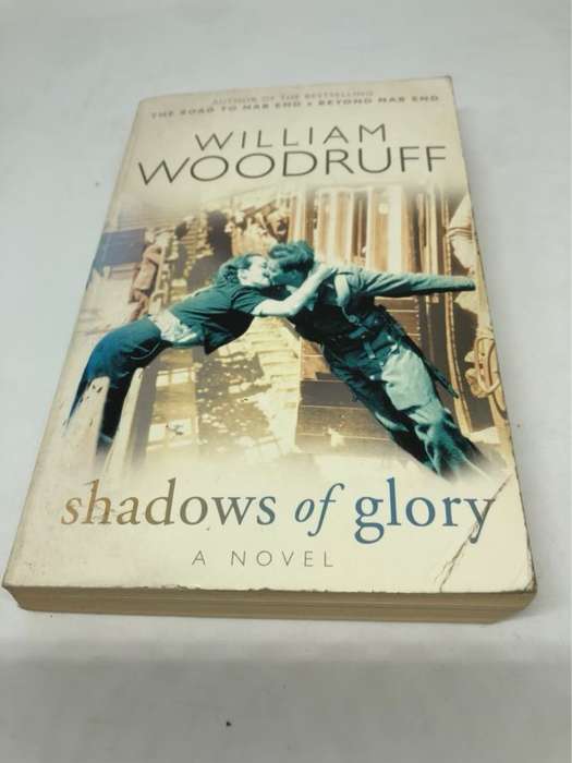 Shadows of Glory - William Woodruff