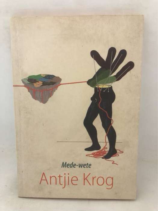 Mede-wete - Antjie Krog