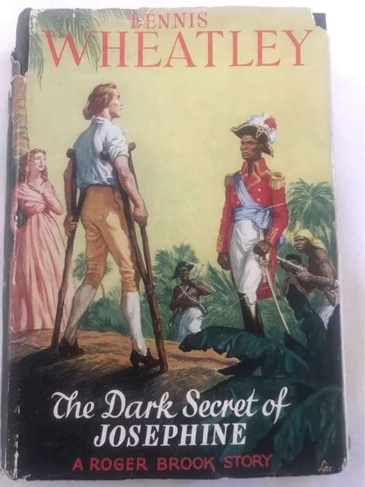 The Dark Secret of Josephine - Dennis Wheatley