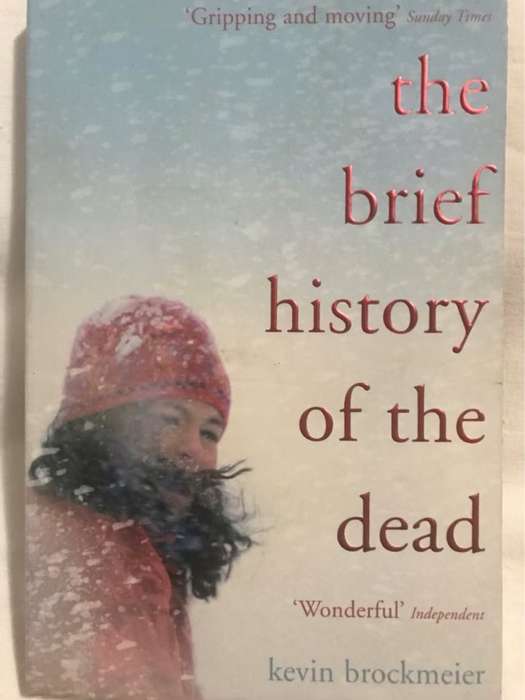 The Brief History of the Dead - Kevin Brockmeier