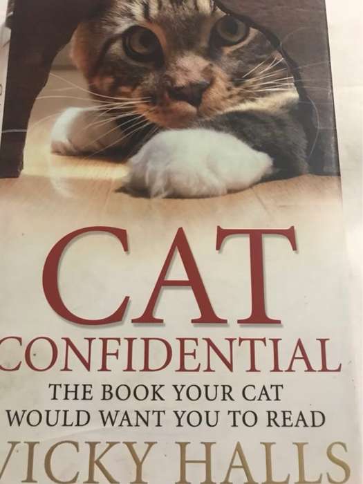 Cat Confidential, The Book Your Cat Would Want You to Read - Vicky Halls