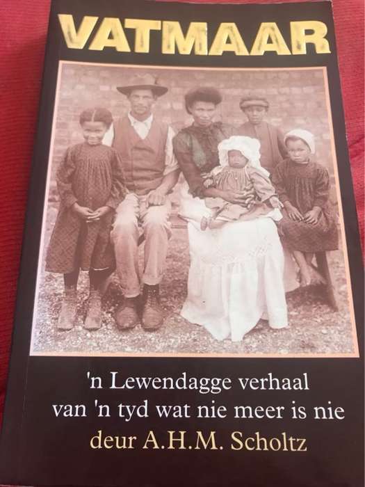 Vatmaar, n lewendagge verhaal van n tyd wat nie meer is nie - Andrew Henry Martin Scholtz