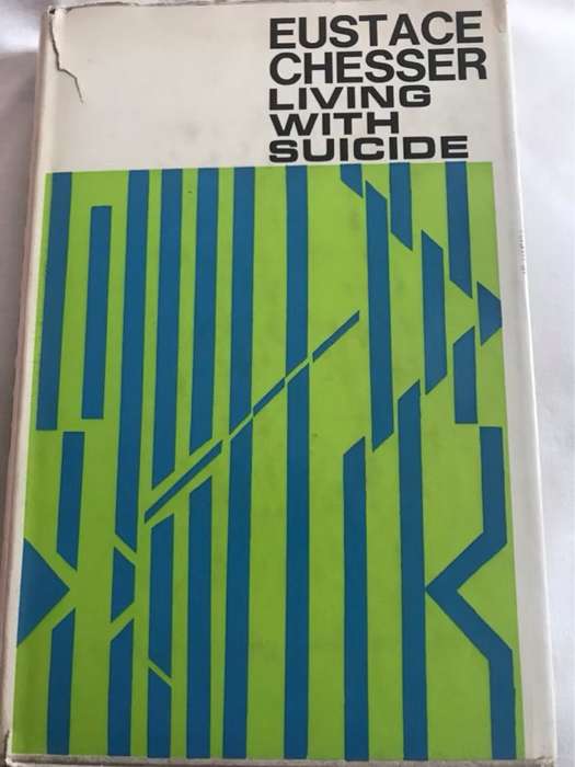 Living With Suicide - Eustace Chesser
