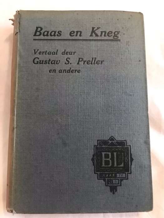 Baas en Kneg en ander Verhale van Liof Tolstoi - Gustav Preller(Vertaler)