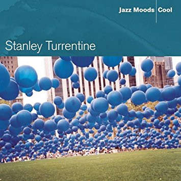 Stanley Turrentine-Jazz Moods Cool