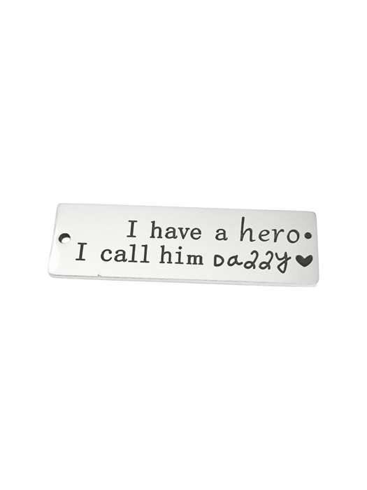 I Have A Hero Pendant in stainless steel, 50mm excl bail