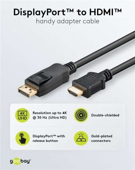 Goobay DisplayPort to HDMI 3m Cable