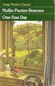 One Fine Day  by Mollie Panter-Downes ( Virago modern classics)