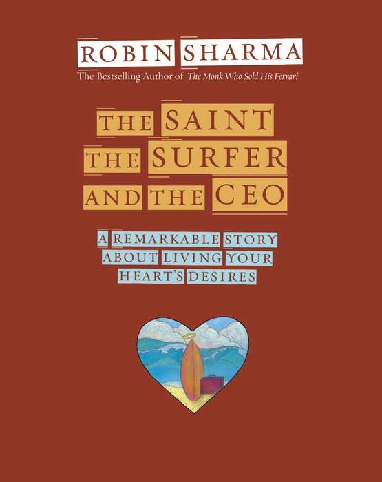 The Saint, Surfer, and CEO