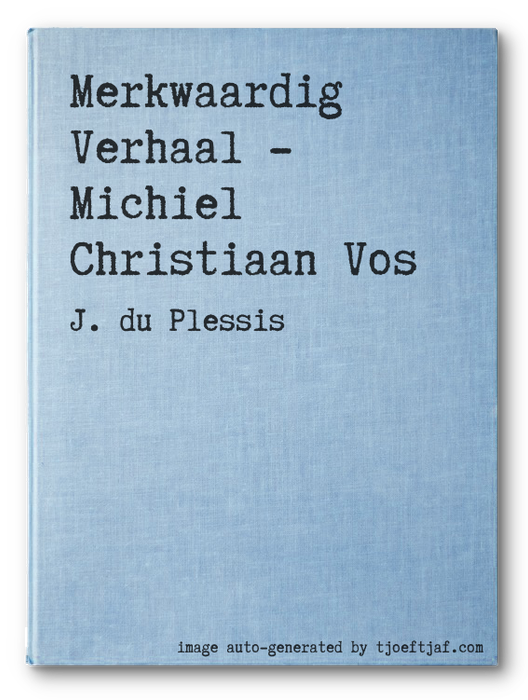 Merkwaardig Verhaal - Michiel Christiaan Vos