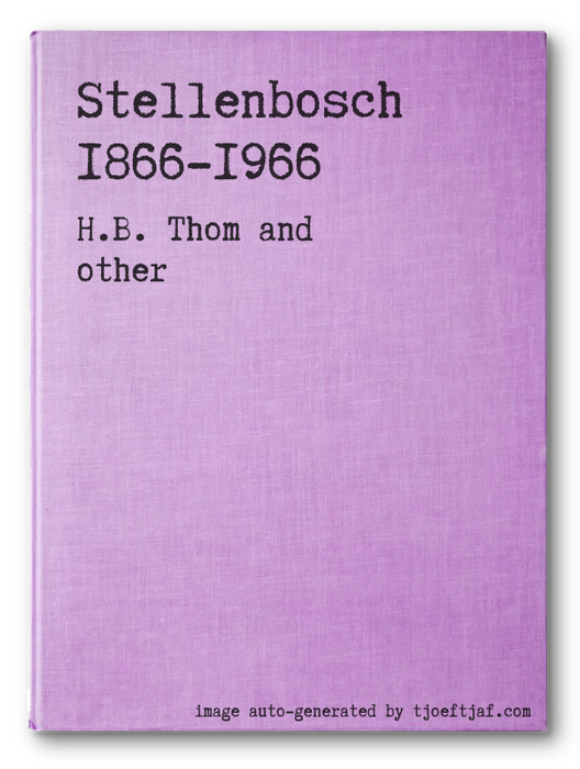 Stellenbosch 1866-1966