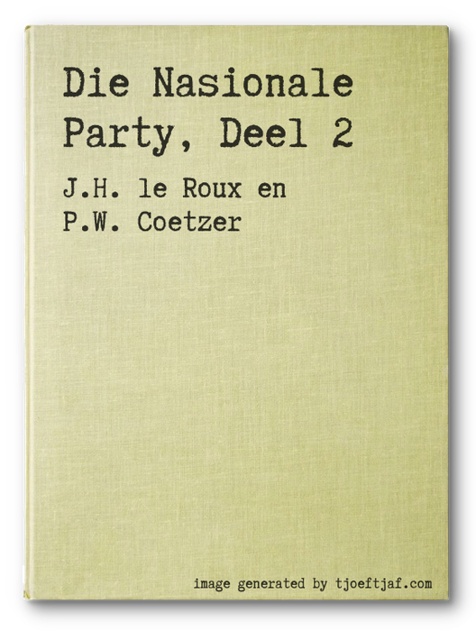 Die Nasionale Party, Deel 2