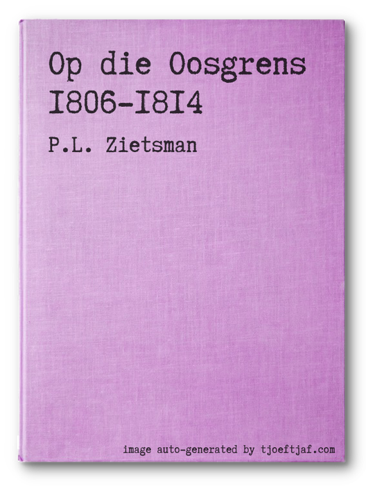 Op die Oosgrens 1806-1814