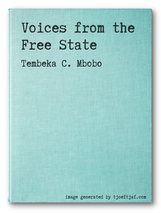 Voices from the Free State