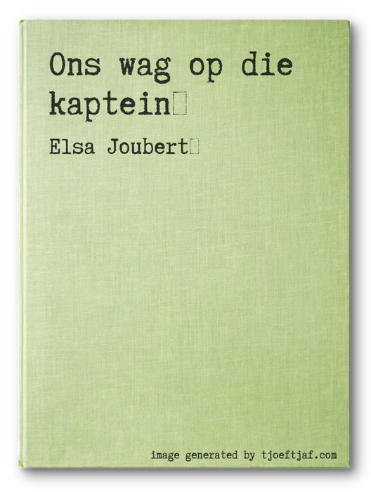Ons wag op die kaptein