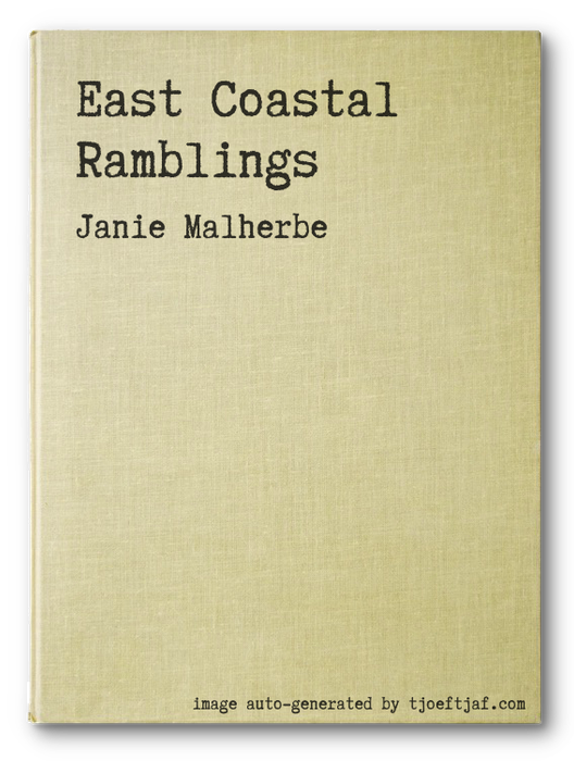 East Coastal Ramblings