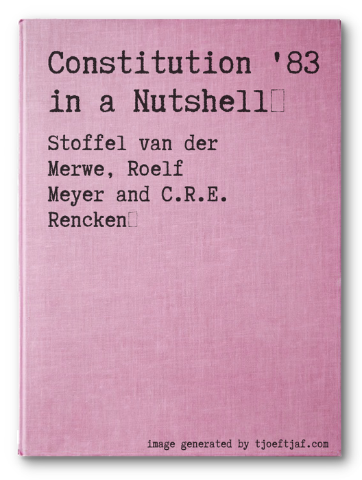 Constitution '83 in a Nutshell