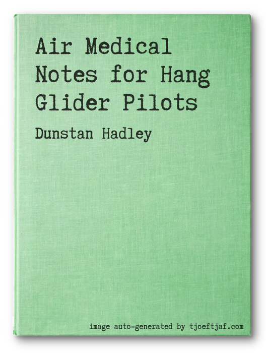 Air Medical Notes for Hang Glider Pilots