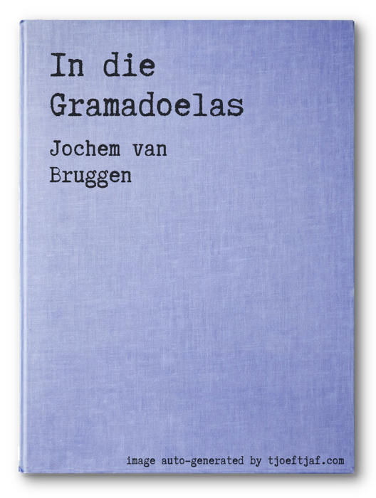 In die Gramadoelas