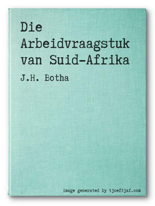 Die Arbeidvraagstuk van Suid-Afrika