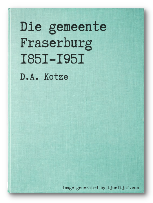 Die gemeente Fraserburg 1851-1951
