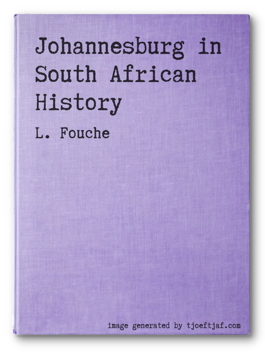 Johannesburg in South African History