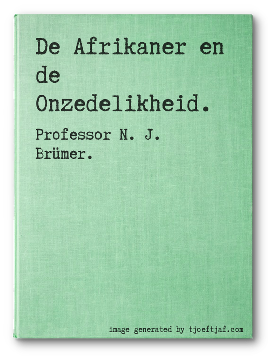 De Afrikaner en de Onzedelikheid.