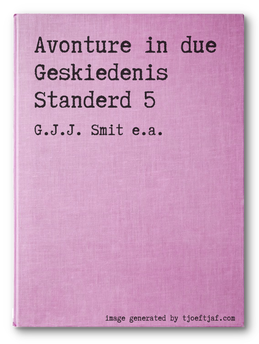 Avonture in due Geskiedenis Standerd 5