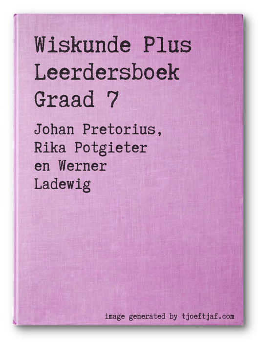 Wiskunde Plus Leerdersboek Graad 7