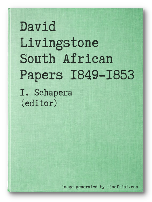 David Livingstone South African Papers 1849-1853