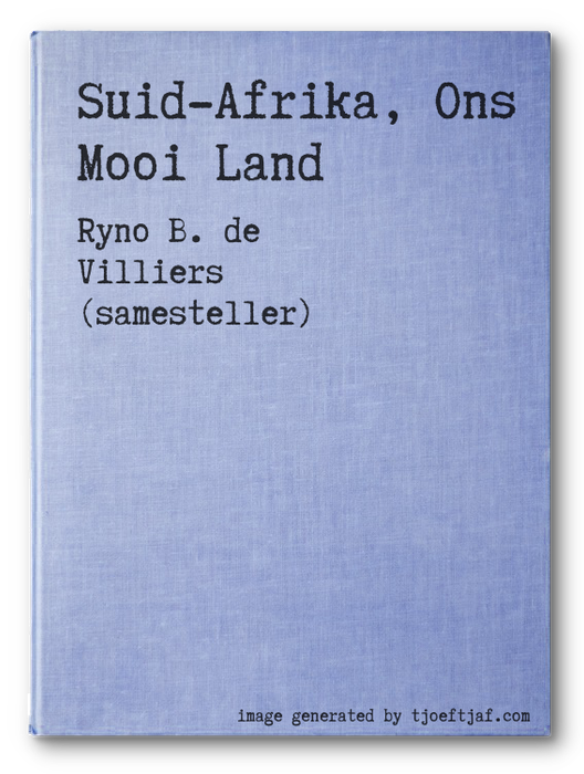 Suid-Afrika, Ons Mooi Land