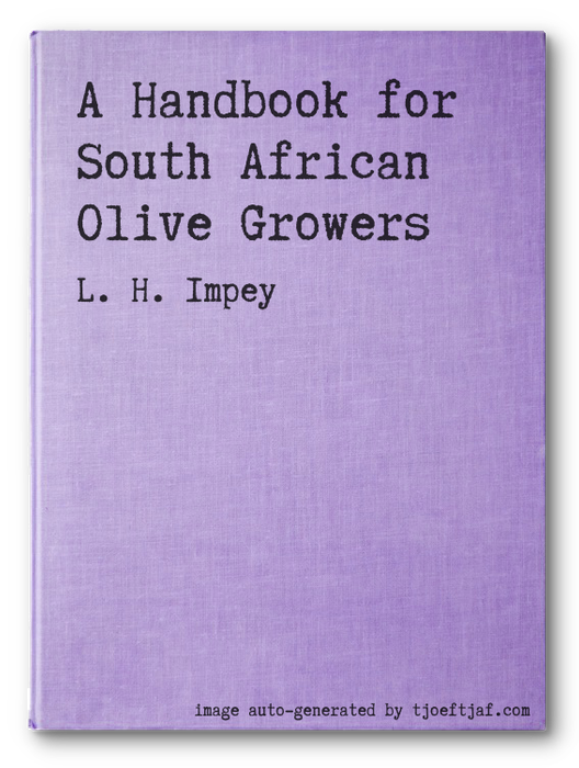 A Handbook for South African Olive Growers